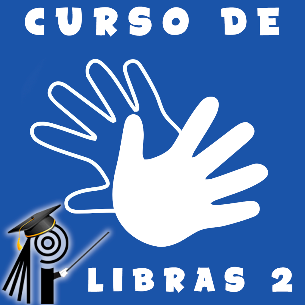 Acesso ao Curso Online de LIBRAS - Módulo 2